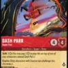 Dash Parr, Super Fast (foil) - Attack of the Vine