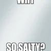 Deck Protector Covers Memes: Why So Salty? (50 stuks)
