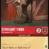 Sergeant Tibbs, Courageous Cat - Fabled