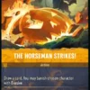 The Horseman Strikes! (foil) - Promo Set 3